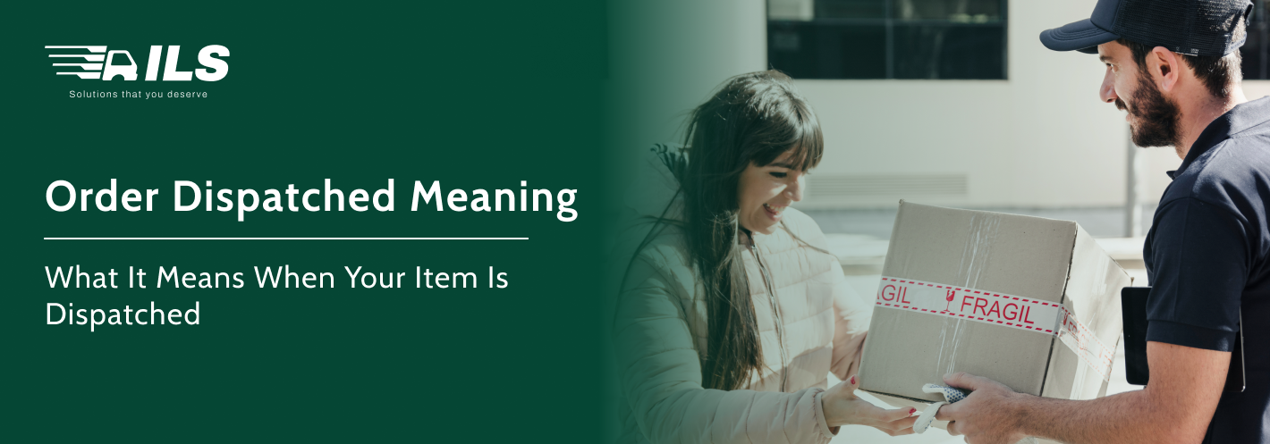 Order Dispatched Meaning